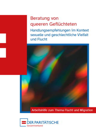 Der Paritätische Gesamtverband: Arbeitshilfe „Beratung von queeren Geflüchteten“ (11/2024)