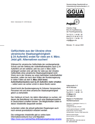 Arbeitshilfe der GGUA Flüchtlingshilfe: Geflüchtete aus der Ukraine ohne ukrainische Staatsangehörigkeit: § 24 AufenthG endet für viele am 4. März. Jetzt gilt: Alternativen suchen! (01/2025)